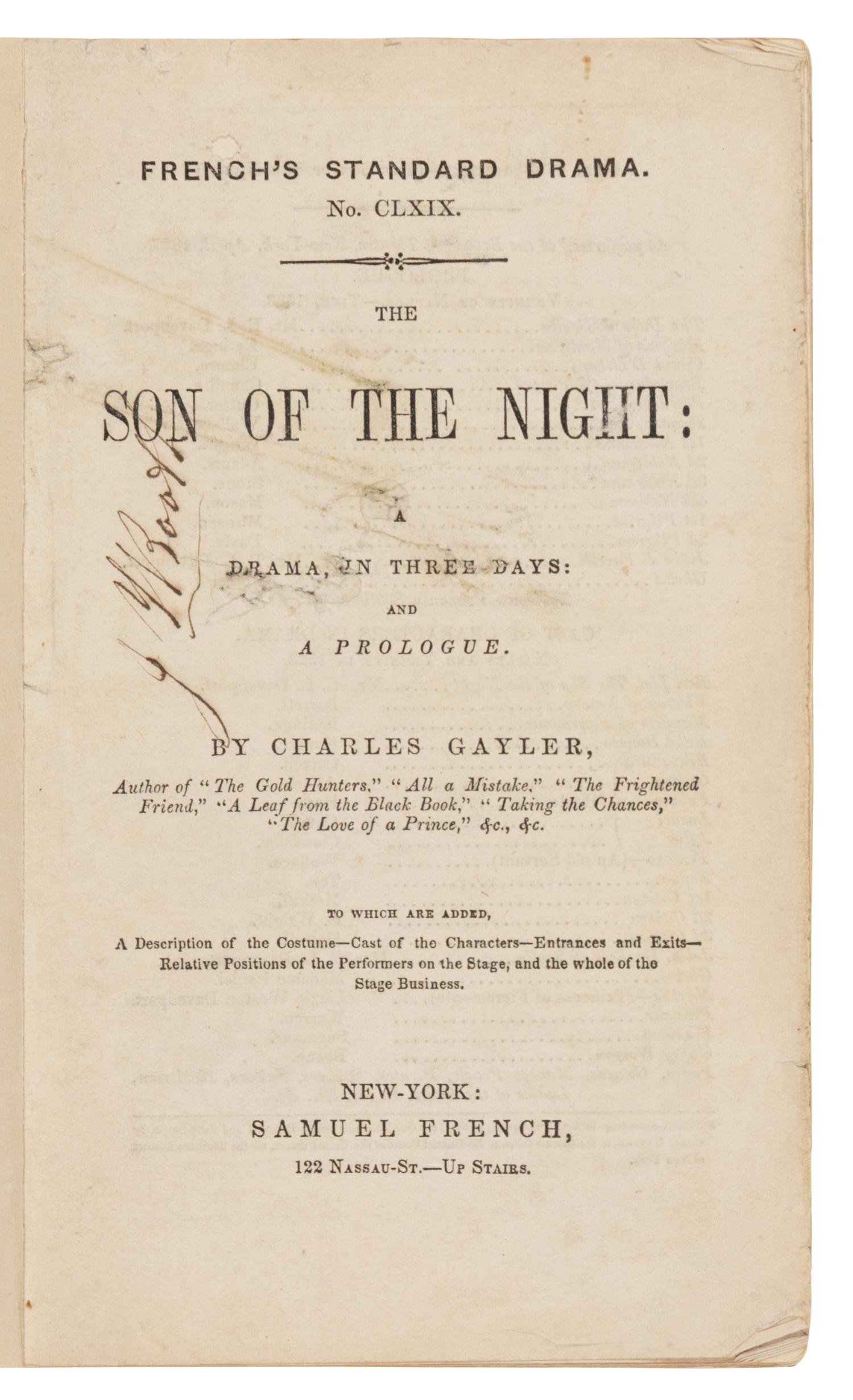 [BOOTH, John Wilkes (1838-1865), his copy]. GAYLER, Charles (1820-1892). Son of the Night: A Drama in Three Days, and a Prologue. New York: Samuel French, 1857.