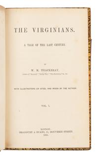 THACKERAY, William Makepeace (1811-1863). The Virginians. London: Bradbury & Evans, 1858-1859.