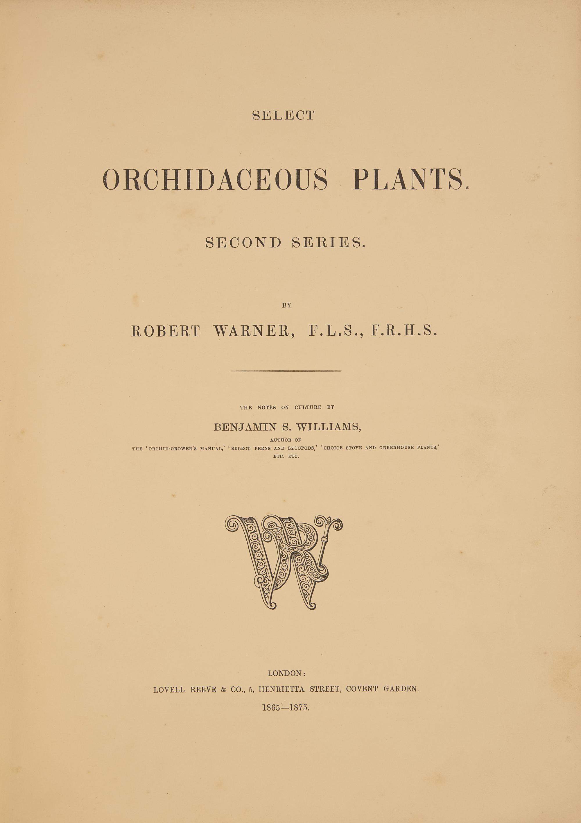 [Natural History] Warner, Robert. Select Orchidaceous Plants