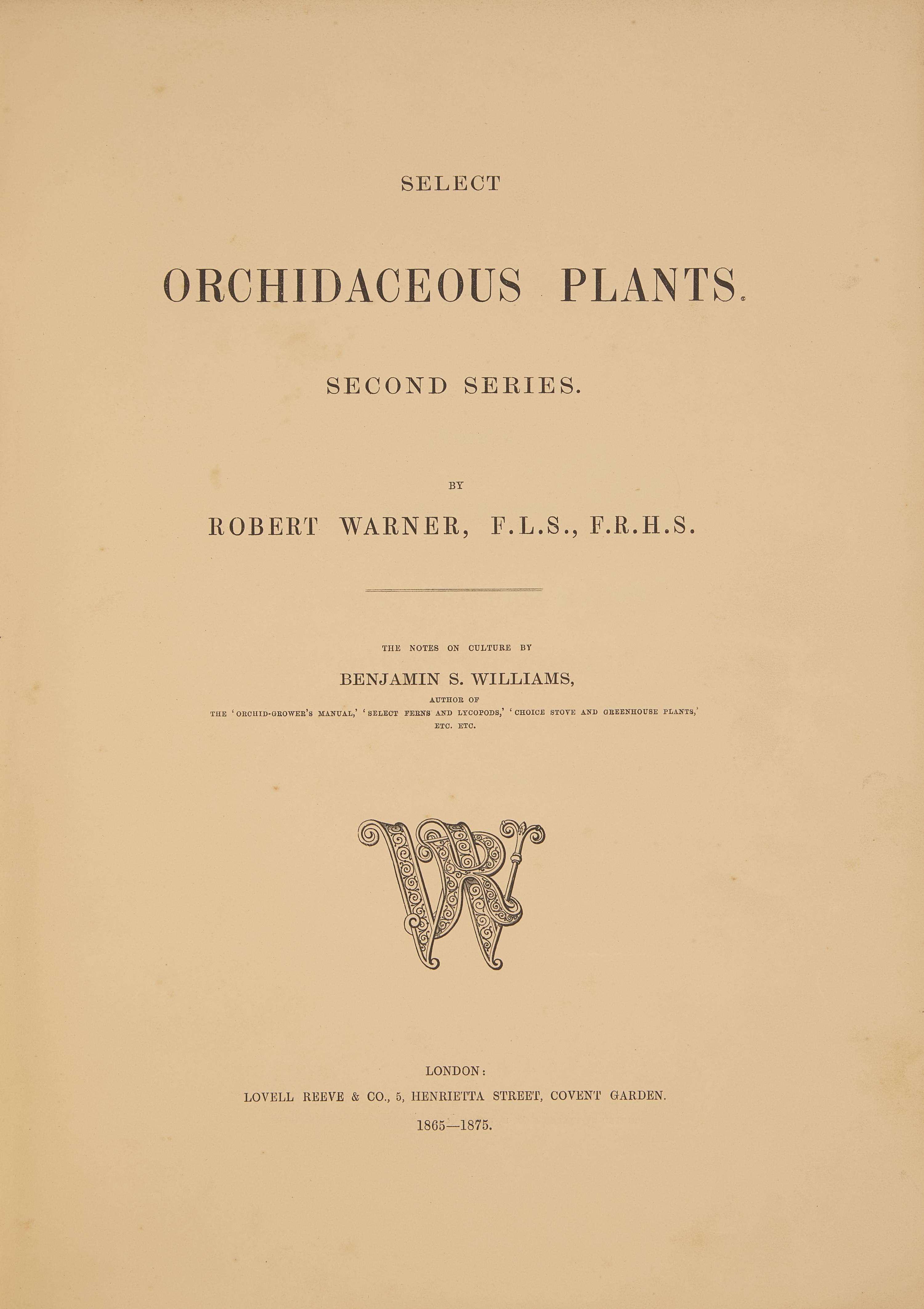 [Natural History] Warner, Robert. Select Orchidaceous Plants