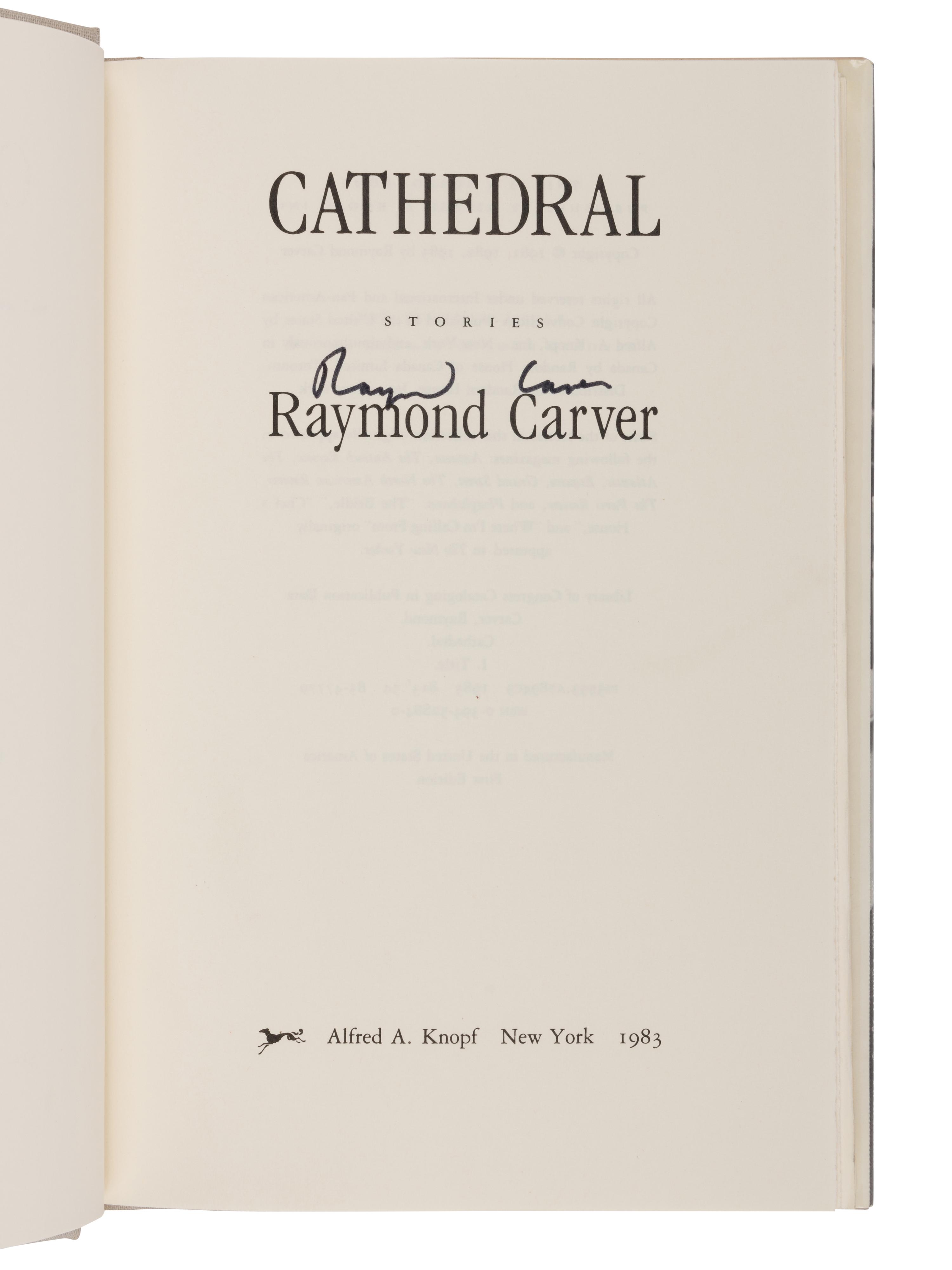 CARVER, Raymond (1938-1988). A group of 4 FIRST EDITIONS, SOME SIGNED, comprising: