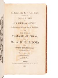 [CHESS]. PHILIDOR, A. D. Studies of Chess; containing Caissa, A Poem by Sir William Jones A Systematic Introduction to the Game and the Whole Analysis of Chess composed by Mr. A. D. Philidor . London: Samuel Bagster, 1803.