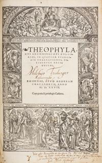 CRATANDRUM, ANDREAM, ed. Theophylacti archipiscopi Bulgariae... Basil, 1527.