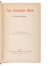 WELLS, H.G. (1866-1946). The Invisible Man; A Grotesque Romance . London: C. Arthur Pearson Limited, 1897.
