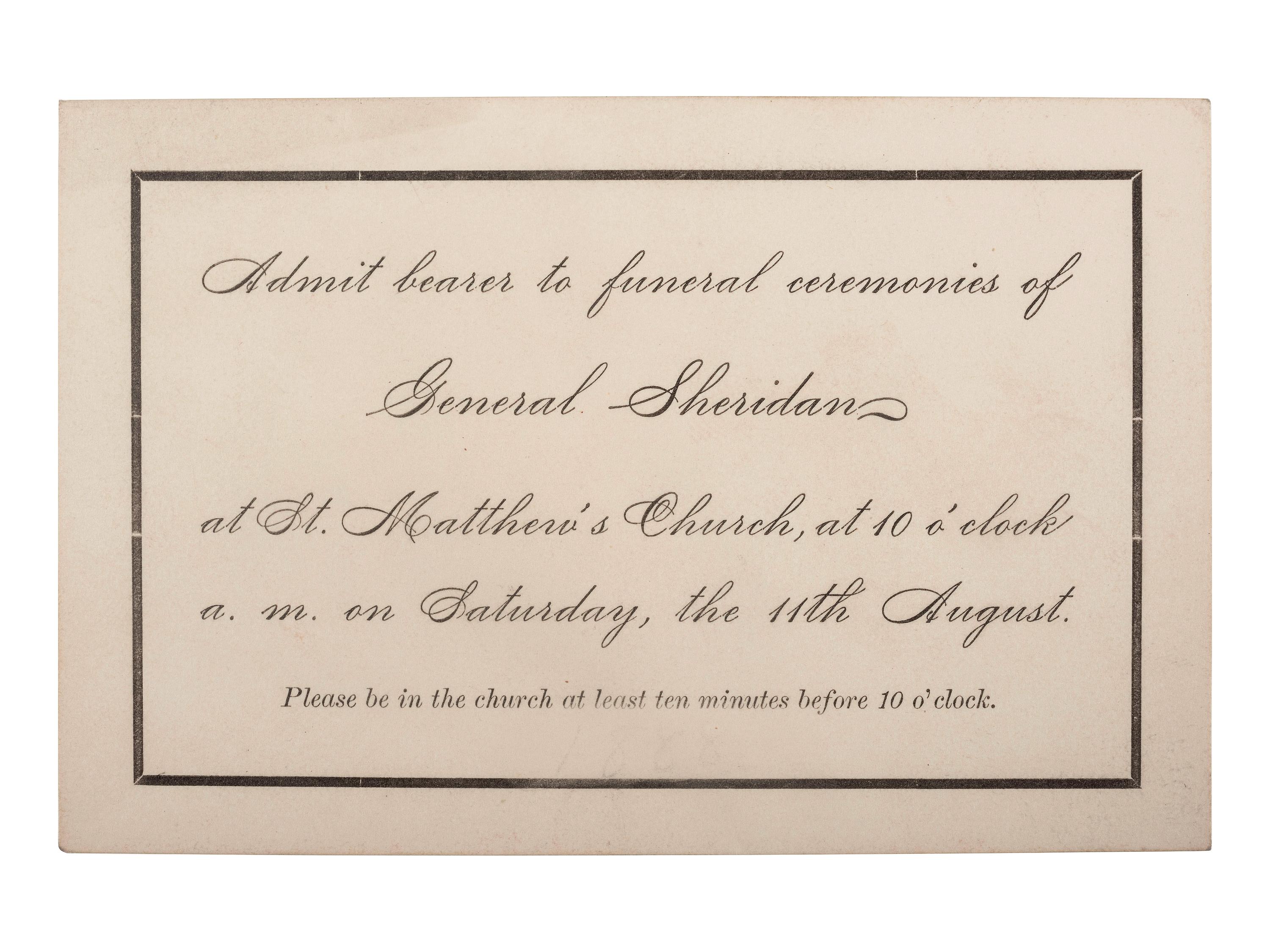 [CIVIL WAR]. SHERIDAN, Philip (1831-1888). Ticket to the funeral ceremonies of General Sheridan. [Washington, D.C.], August 1888.