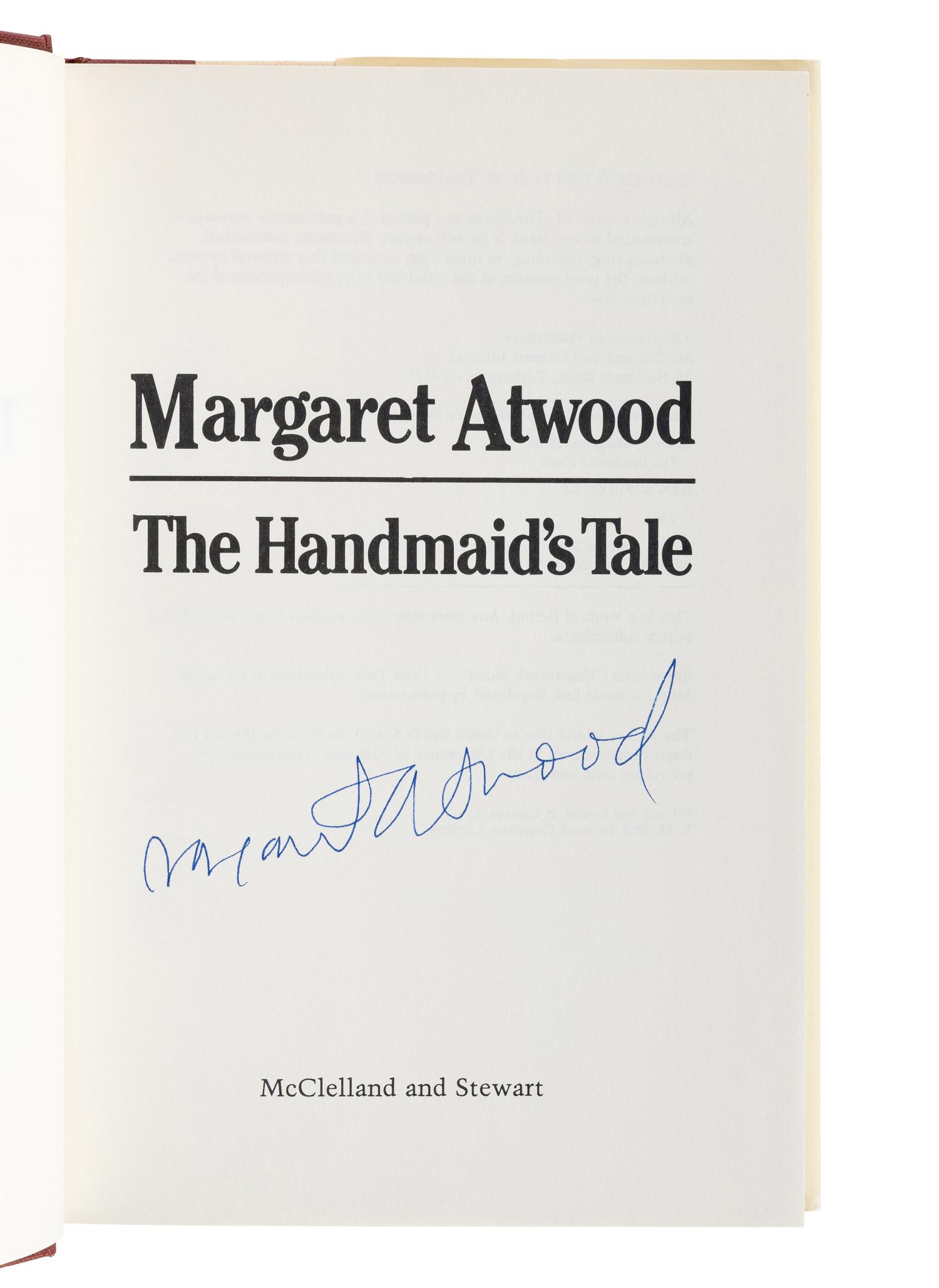 ATWOOD, Margaret (b. 1939). The Handmaid’s Tale. Toronto: McClelland & Stewart, 1985.