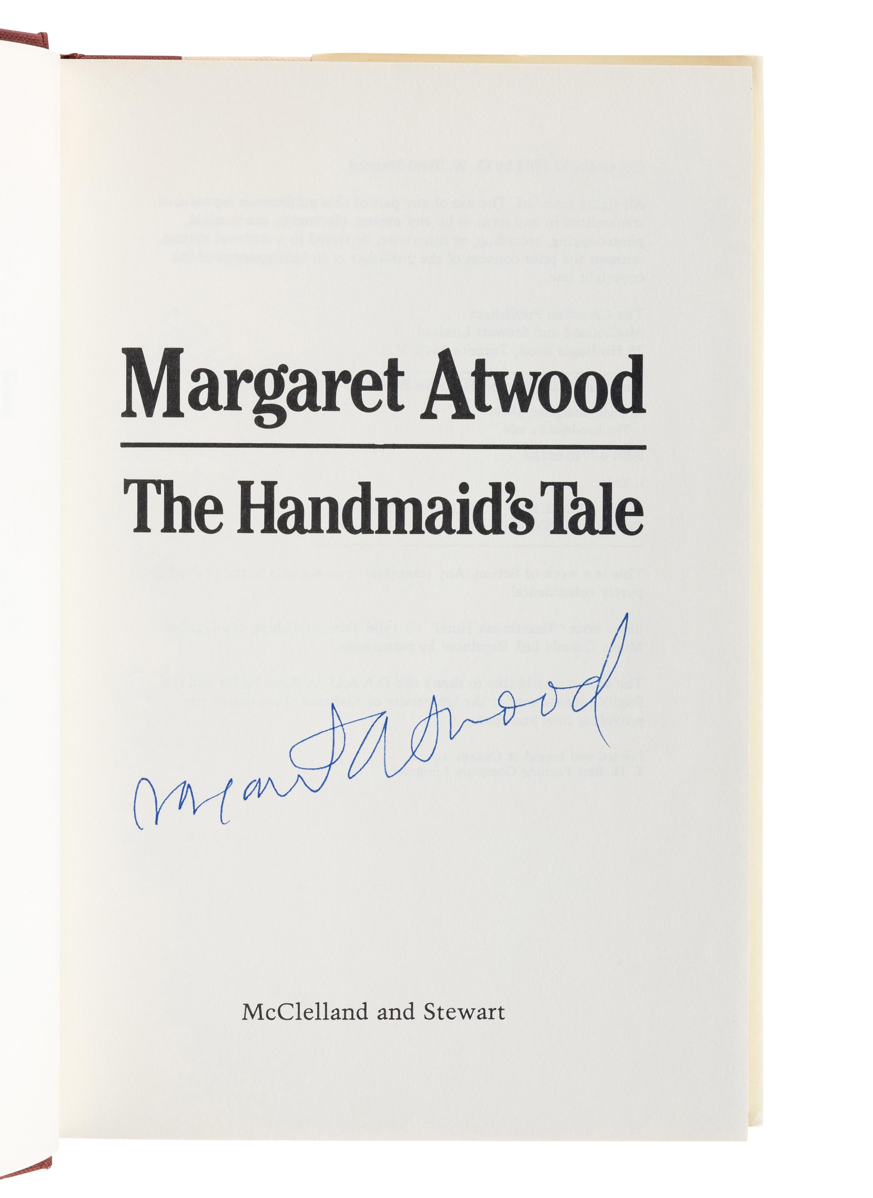 ATWOOD, Margaret (b. 1939). The Handmaid’s Tale. Toronto: McClelland & Stewart, 1985.