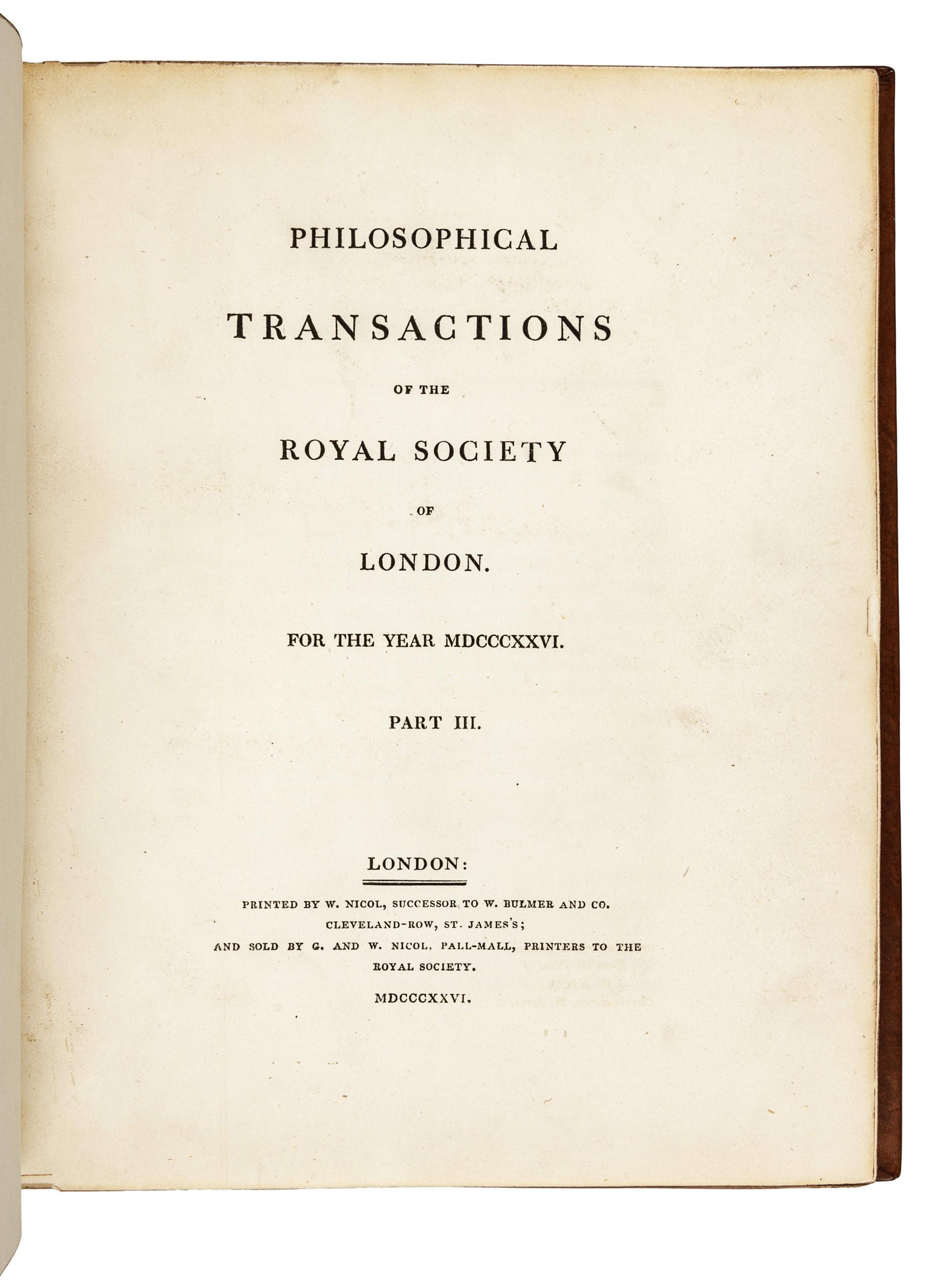 BABBAGE, Charles (1791-1871). “On a method of expressing by signs the action of machinery.” – “On electrical and magnetic rotations.” In: Philosophical Transactions of the Royal Society of London for the year MDCCCXXVI , Vol. 116, Part 3, pp. 250-65 (first work); pp. 494-528 (second work). London: W. Nicol 1826.