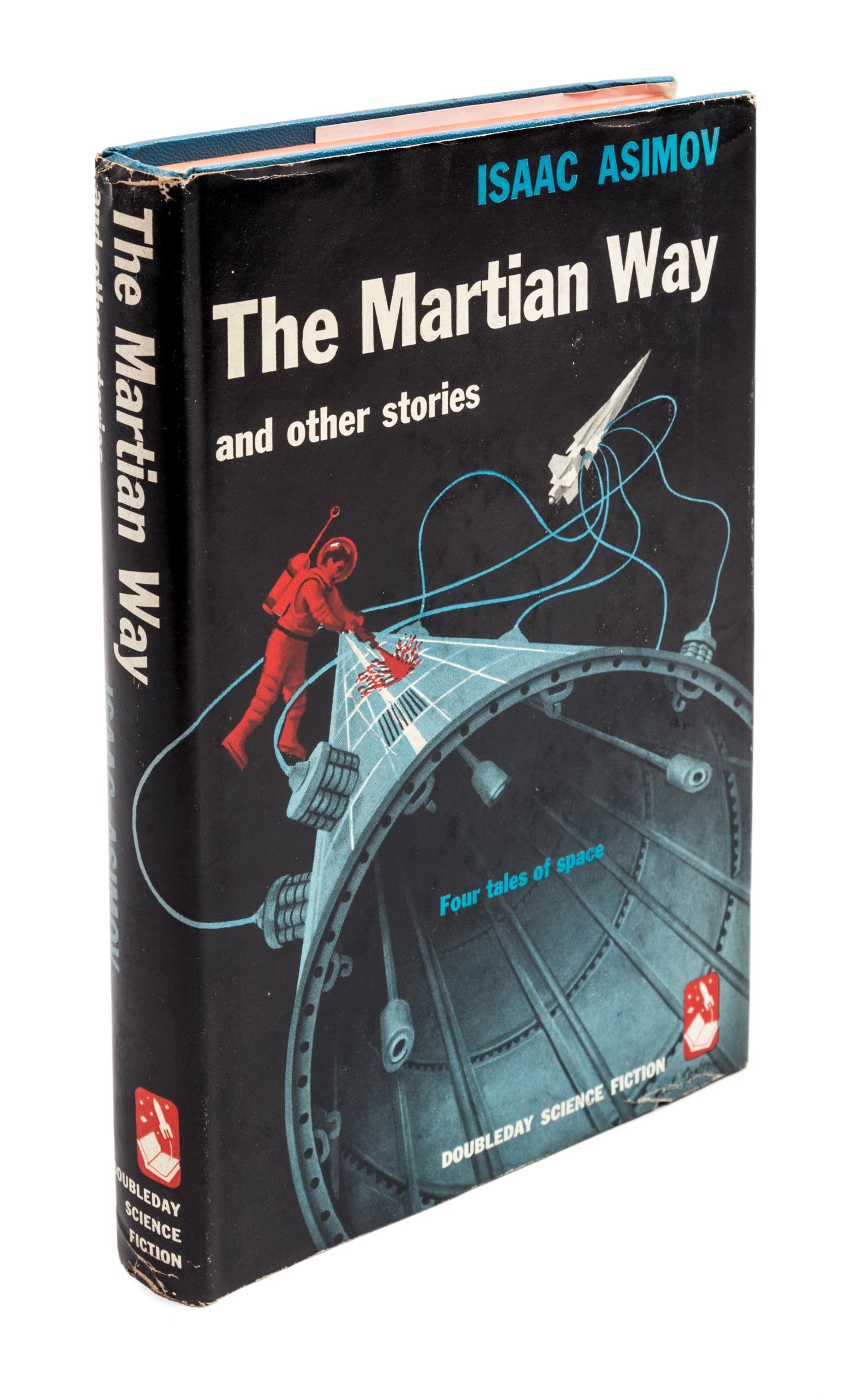 ASIMOV, ISAAC. The Marian Way and Other Stories. Garden City, NY, 1955. First edition.