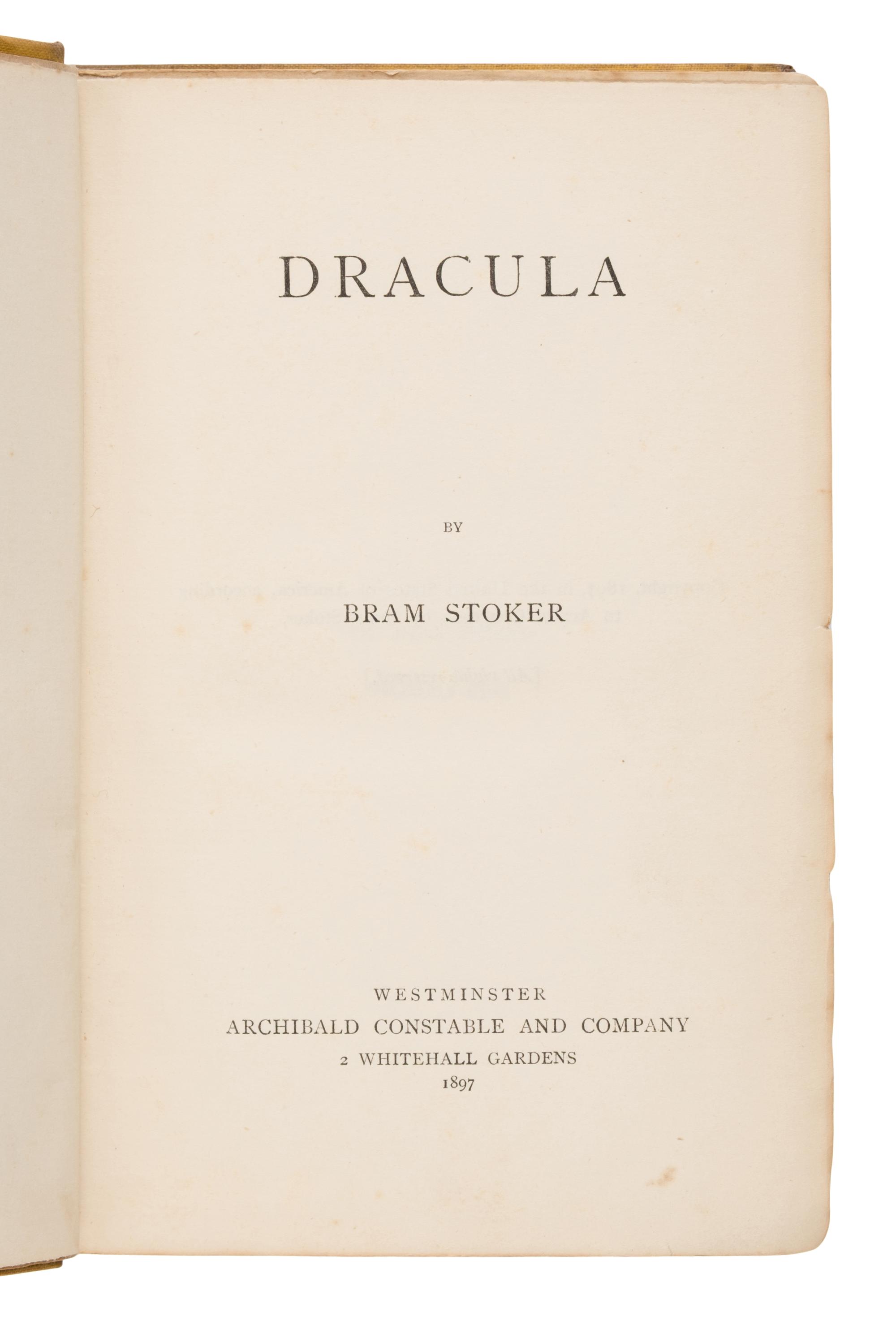 Stoker, Bram (1847-1912). Dracula . Westminster: Archibald Constable & Company, 1897.