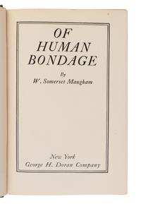 MAUGHAM, W. Somerset (1874-1965). Of Human Bondage . New York: George H. Doran Company, 1915.
