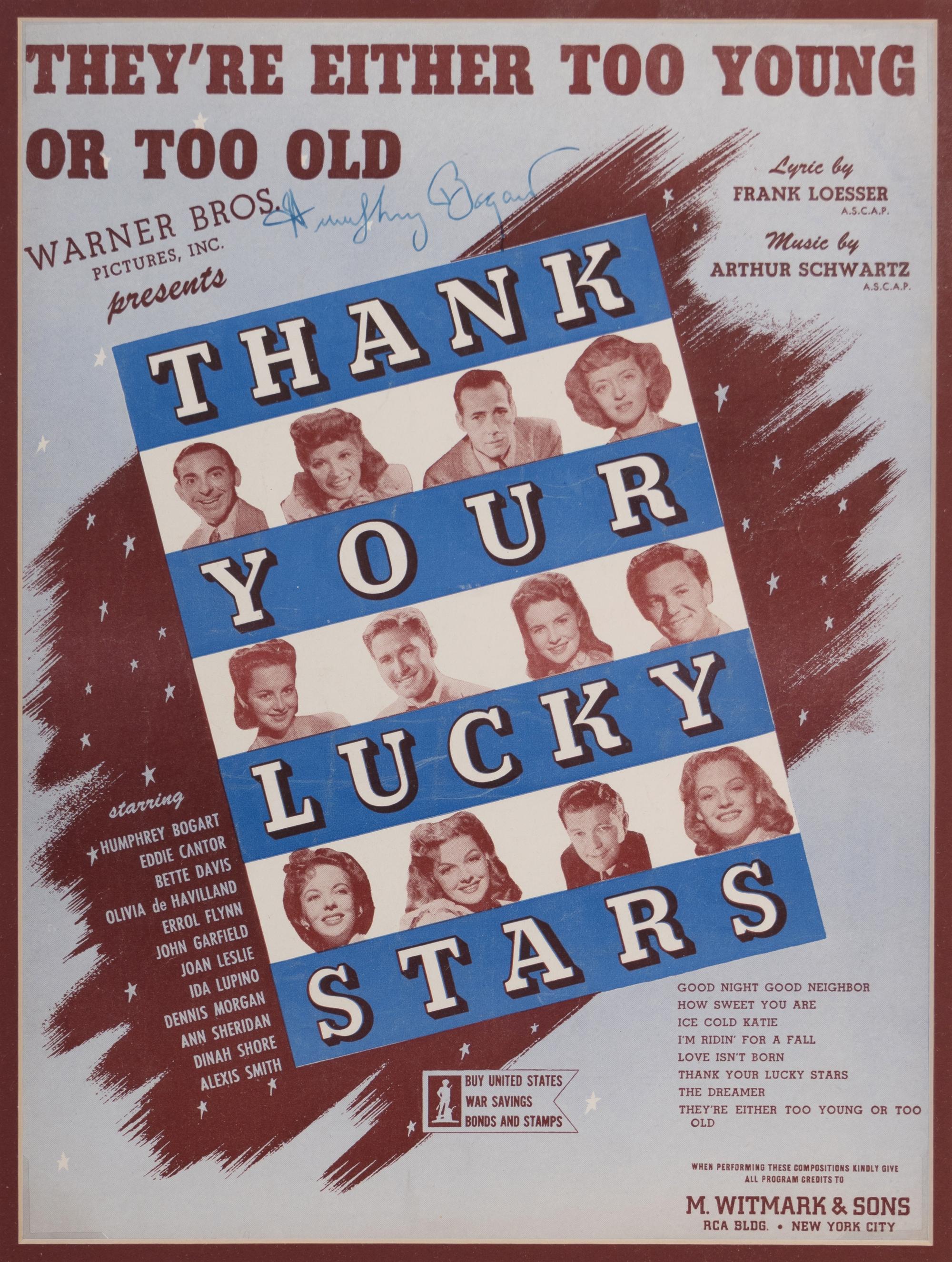 (Celebrity) BOGART, Humphrey (1899-1957). A copy of the sheet music for “They’re either too Young or too Old,” from Thank your Lucky Stars, Warner Bros., 1943