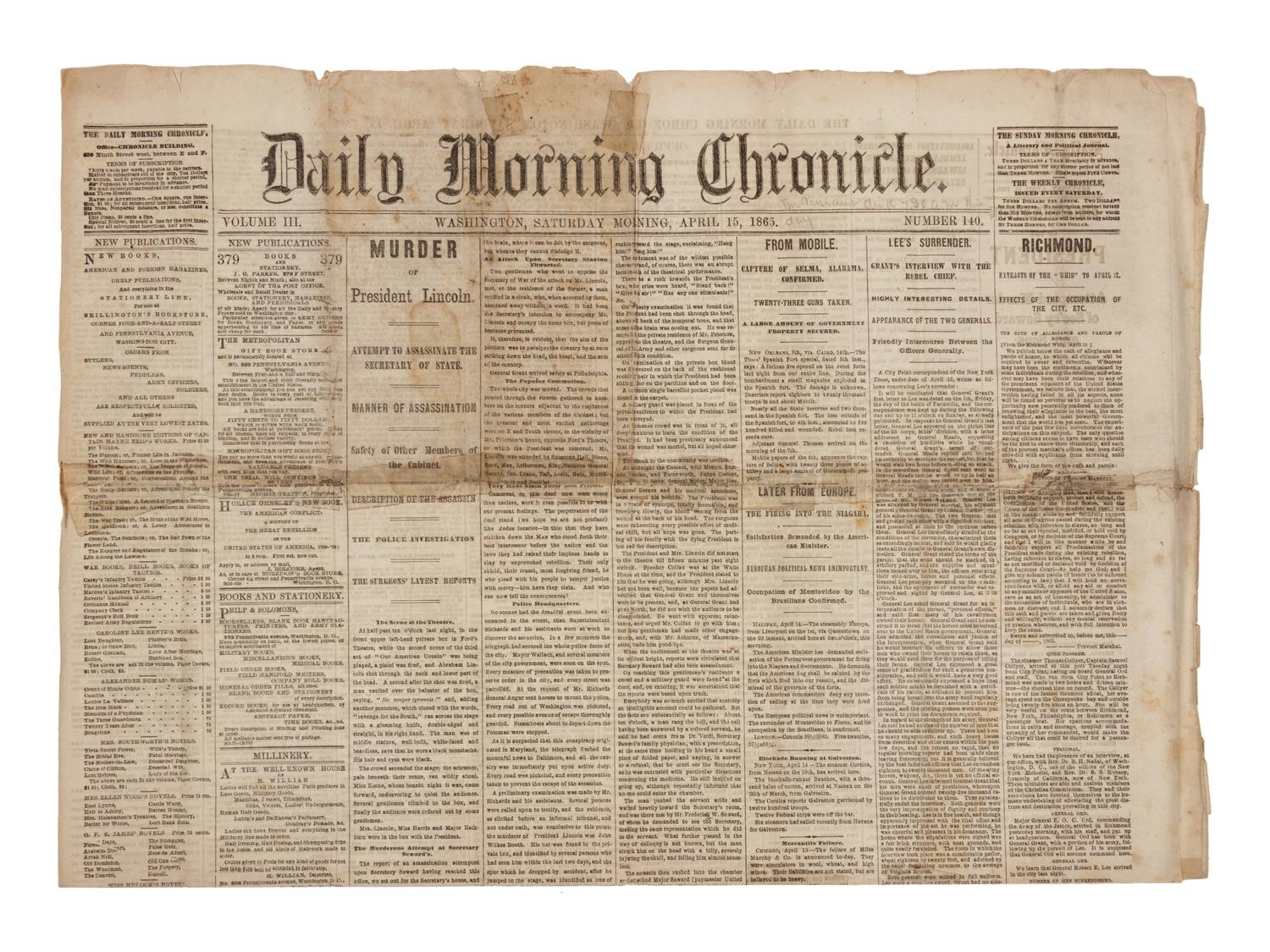 [LINCOLN ASSASSINATION]. Daily Morning Chronicle . Vol. III, Number 140. Washington, [D.C.], Saturday Morning, April 15, 1865.