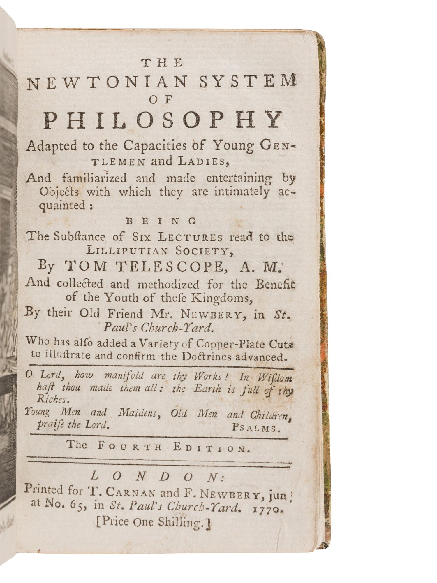 NEWBERY, John (“Tom TELESCOPE”) (1713-1767). The Newtonian System of Philosophy Adapted to the Capacities of Young Gentlemen and Ladies, and Familiarized and Made Entertaining by Objects with which they are Intimately Acquainted. London: Printed for T. Carnan and F. Newbery, 1770.