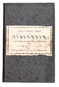 (MAP, WISCONSIN) CHAPMAN, SILAS. Chapman's Sectional Map of Wisconsin. Milwaukee, 1855