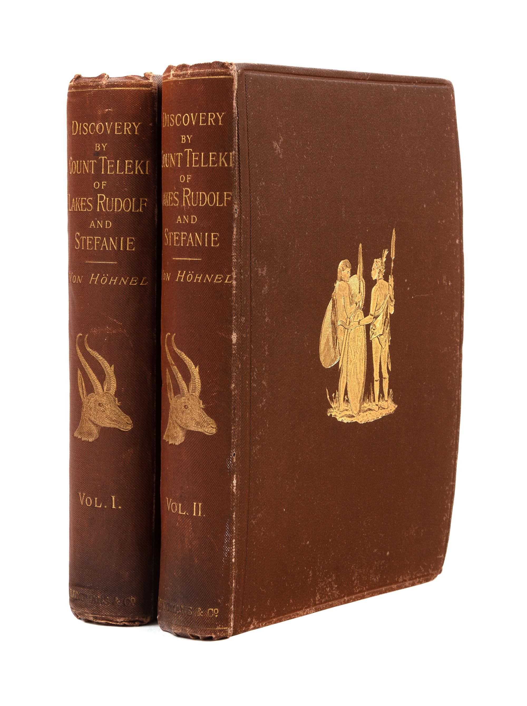 HOHNEL, Ludwig von (1857-1942). Discovery of Lake Rudolf and Stefanie. A Narrative of Count Samuel Teleki's Exploring & Hunting Expedit