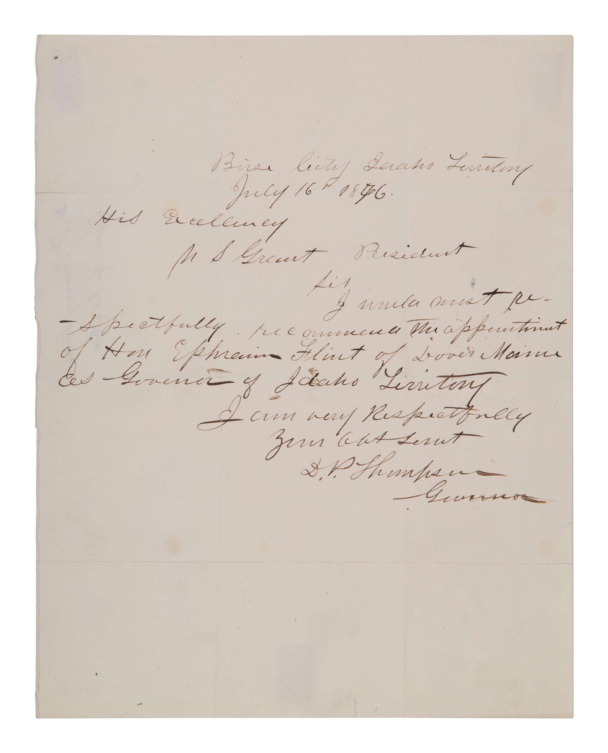 [IDAHO TERRITORY]. THOMPSON, David P. (1834-1901). Autograph letter signed ("D. P. Thompson"), as Idaho Territory Governor, to Ulysses S. GRANT. Boise City, ID, 16 July 1876.