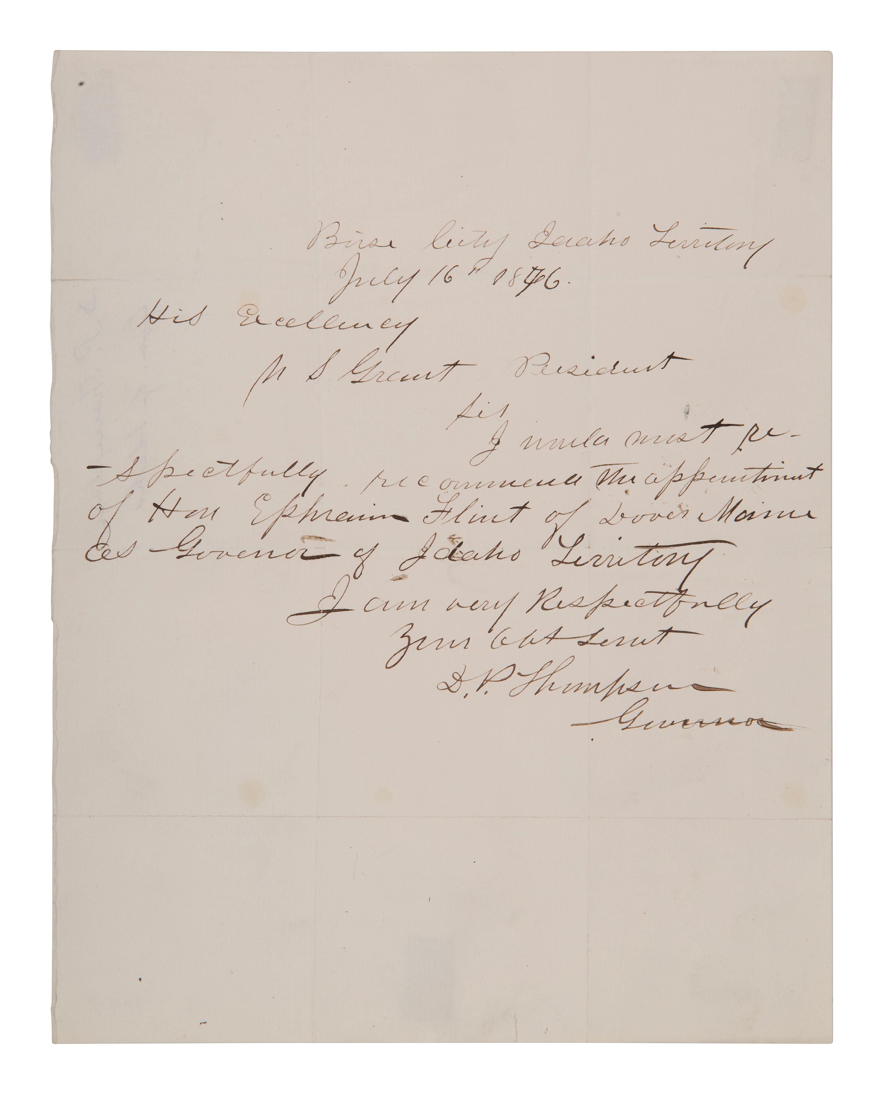 [IDAHO TERRITORY]. THOMPSON, David P. (1834-1901). Autograph letter signed ("D. P. Thompson"), as Idaho Territory Governor, to Ulysses S. GRANT. Boise City, ID, 16 July 1876.