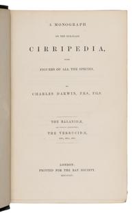 Darwin, Charles (1809-1882). A Monograph on the Sub-Class Cirripedia, with figures of all the species . [Vol. I:] The Lepadidae or Pedunculated Cirripedes . [Vol. II:] The Balanidae (or Sessile Cirripedes); The Verrucidae, etc., etc., etc . London: Ray Society, 1851-1854.