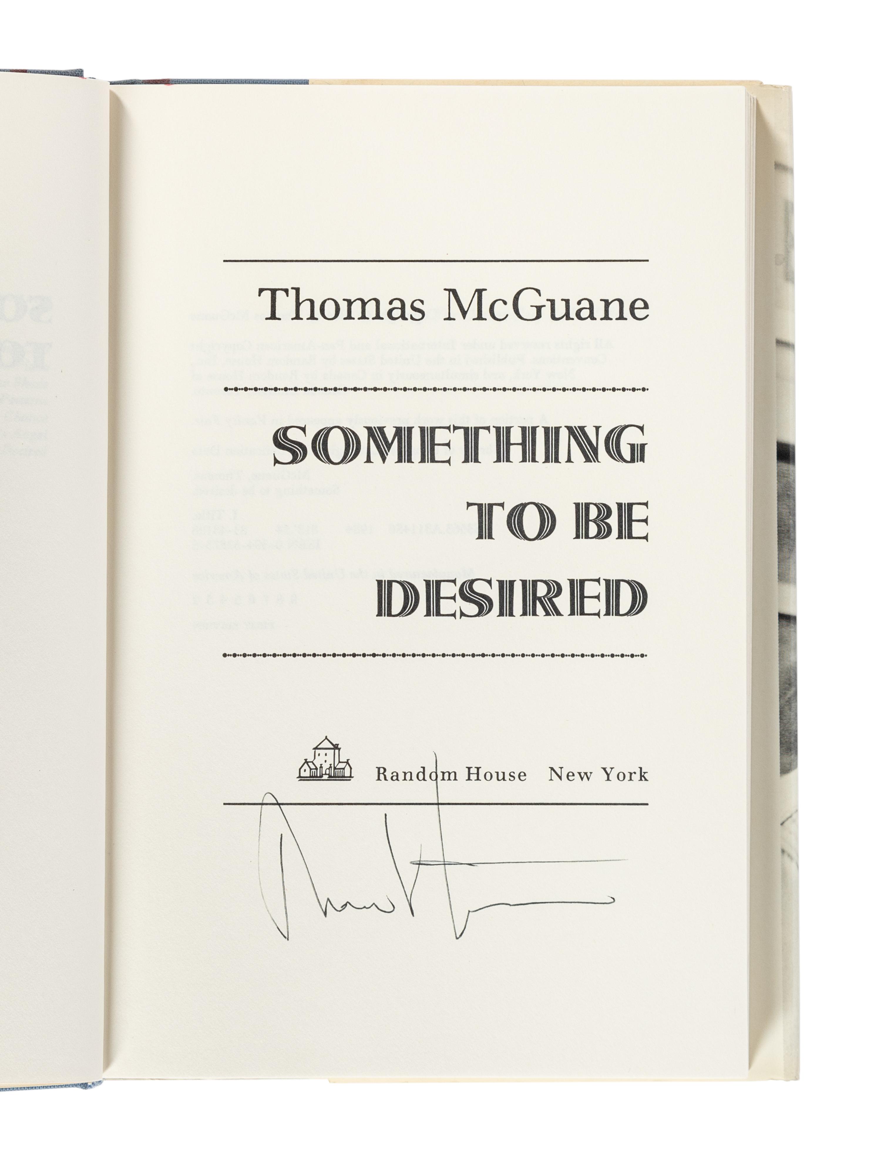 McGUANE, Thomas (b. 1939). A group of 7 works by McGuane, ALL FIRST EDITIONS, ALL SIGNED OR INSCRIBED, comprising: