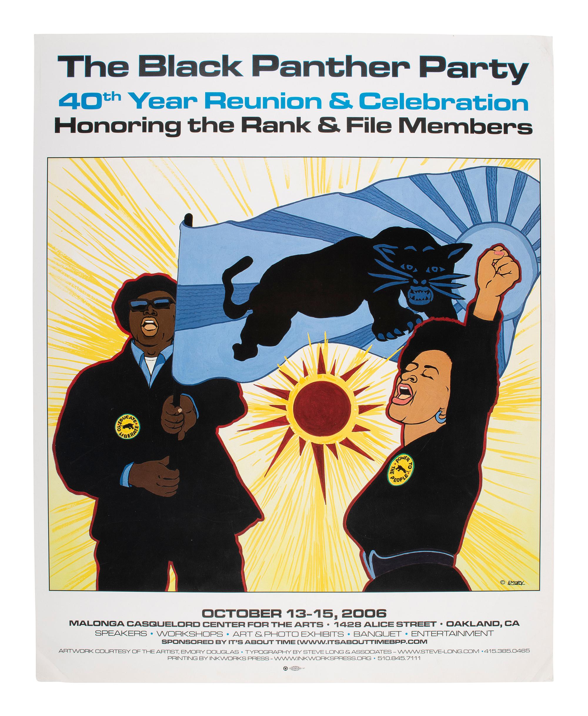 [BLACK PANTHERS]. 2 posters incl. DOUGLAS, Emory, art. The Black Panther Party. 40th Year Reunion...