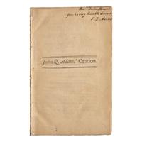 [Presidential] Adams, John Quincy. An Oration, Pronounced July 4th, 1793, at the Request of the Inhabitants of the Town of Boston, in Commemoration of the Anniversary of American Independence