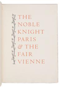[ALLEN PRESS]. CAXTON, William, translator. The Noble Knight Paris & the Fair Vienne . Kentfield, CA: Allen Press, 1956.
