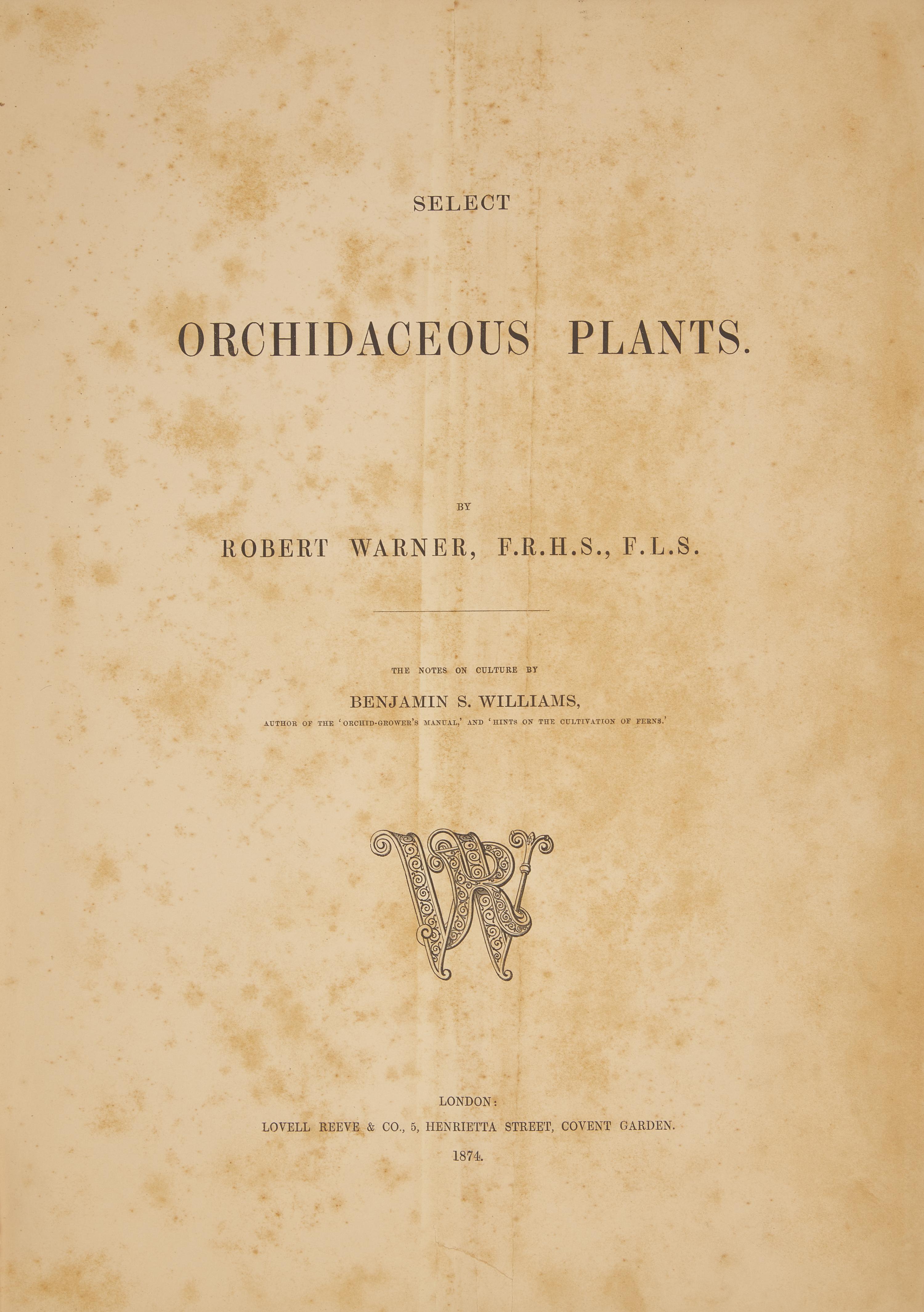 [Natural History] Warner, Robert. Select Orchidaceous Plants