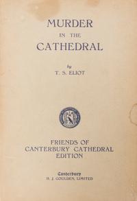 ELIOT, T.S. Murder in the Cathedral. Canterbury, 1935. True first, acting ed. for the Festival of the Friends of Canterbury Cathedral.