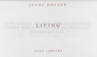 HOLZER, JENNY. A group of three works.