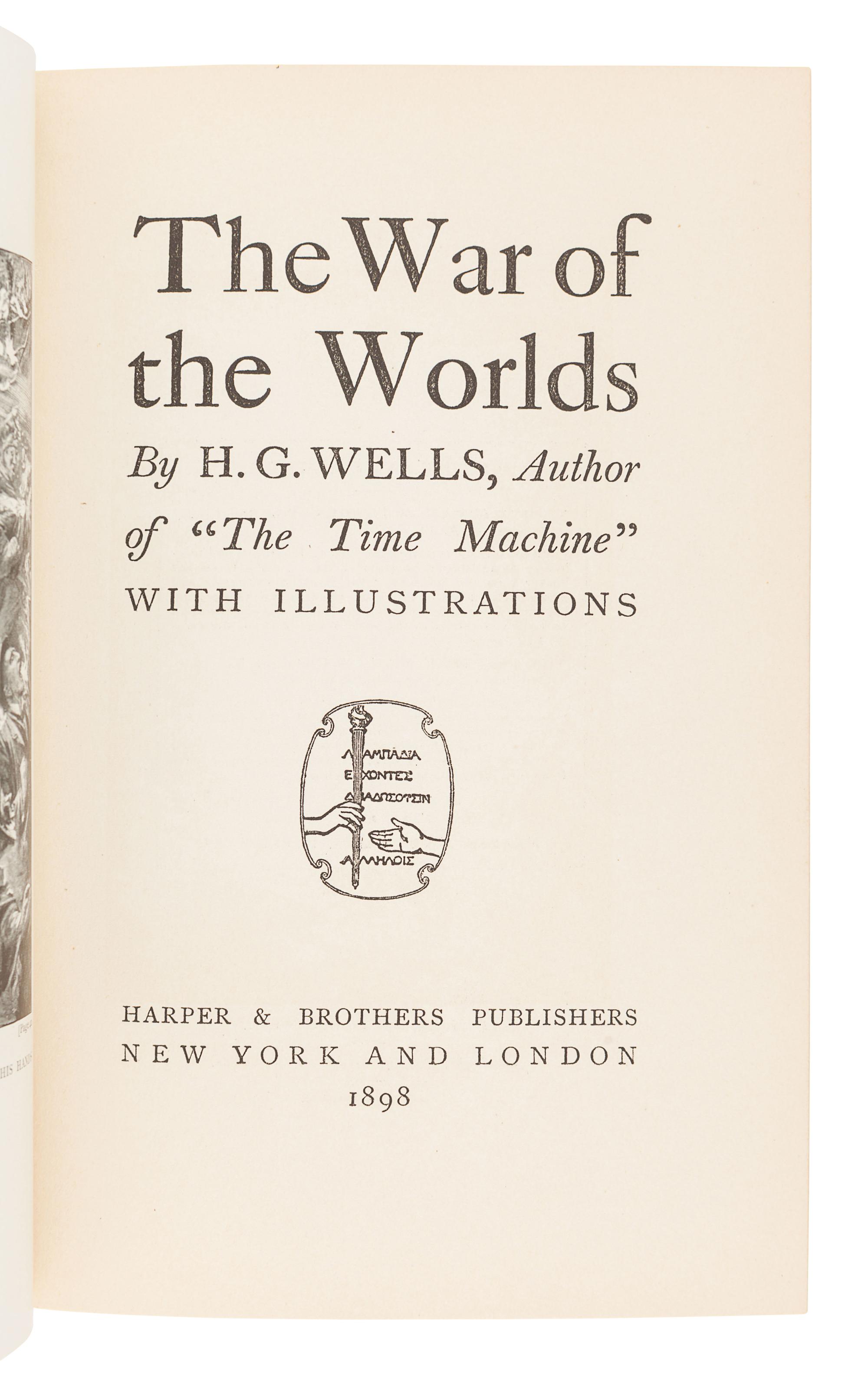WELLS, H. G. (1866-1946). The War of the Worlds . New York: Harper & Brothers, 1898.
