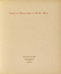 [Black Sun Press] [James, Henry, and Walter Berry] Letters of Henry James to Walter Berry