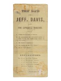 [CIVIL WAR]. The Life of Jeff. Davis in Five Expressive Tableaux . Ca 1865.
