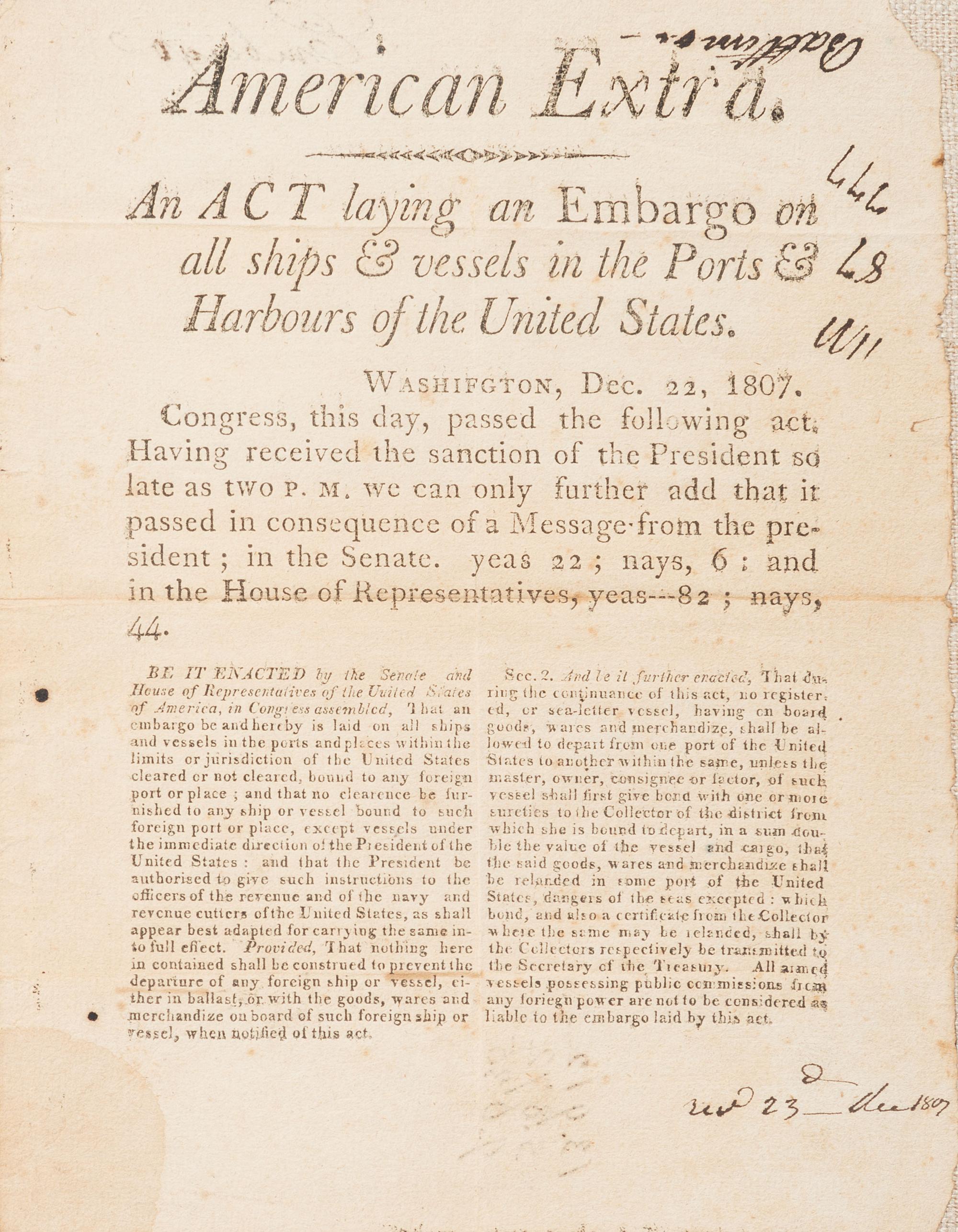 [WAR OF 1812]. American Extra. An Act laying an Embargo on all ships & vessels in the Ports & Harbours of the United States. Washington, D.C.: N.p., 22 December 1807.