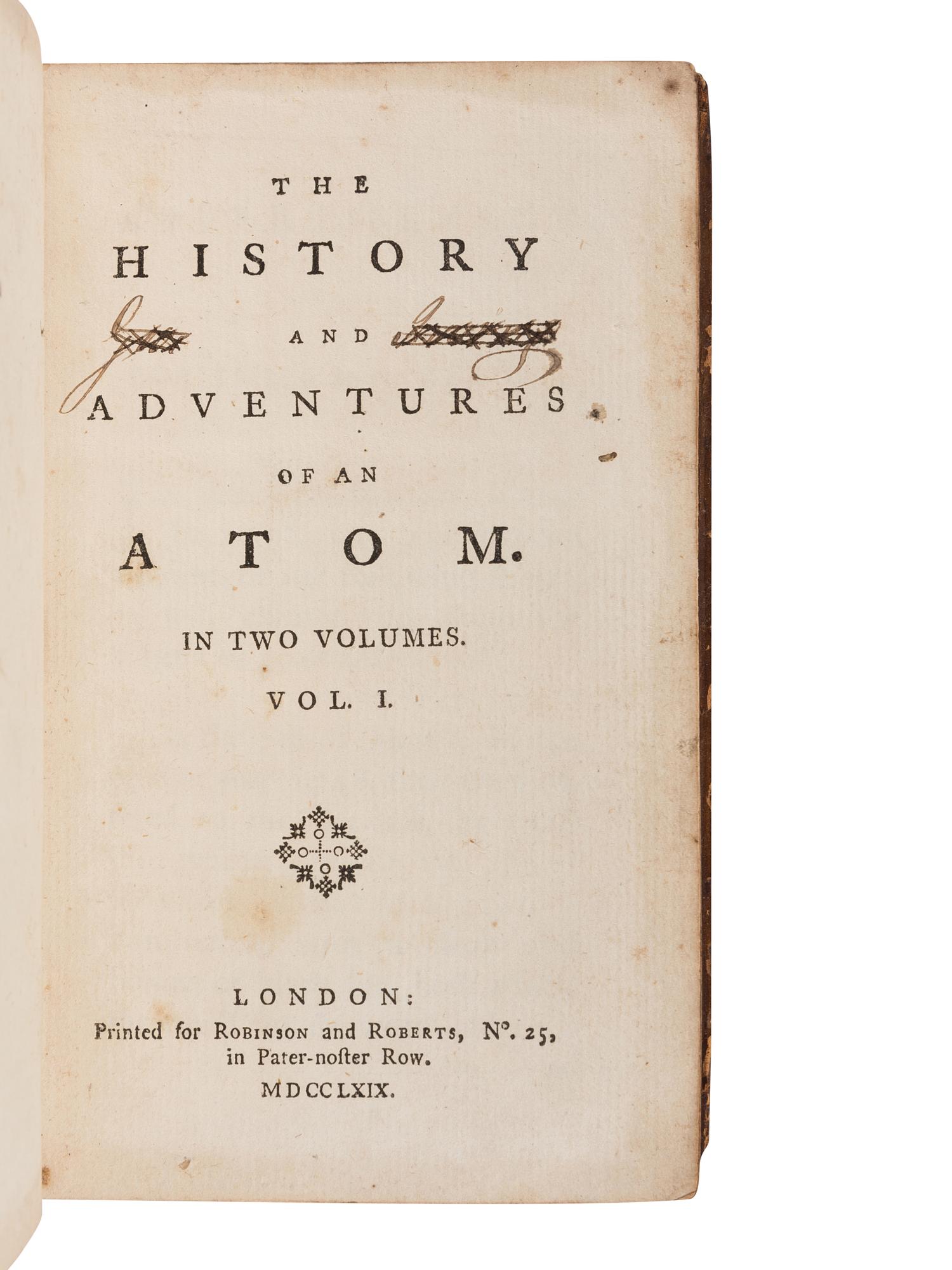 SMOLLETT, Tobias George (1721-1771). The History and Adventures of an Atom. London: Robinson and Roberts, 1769.