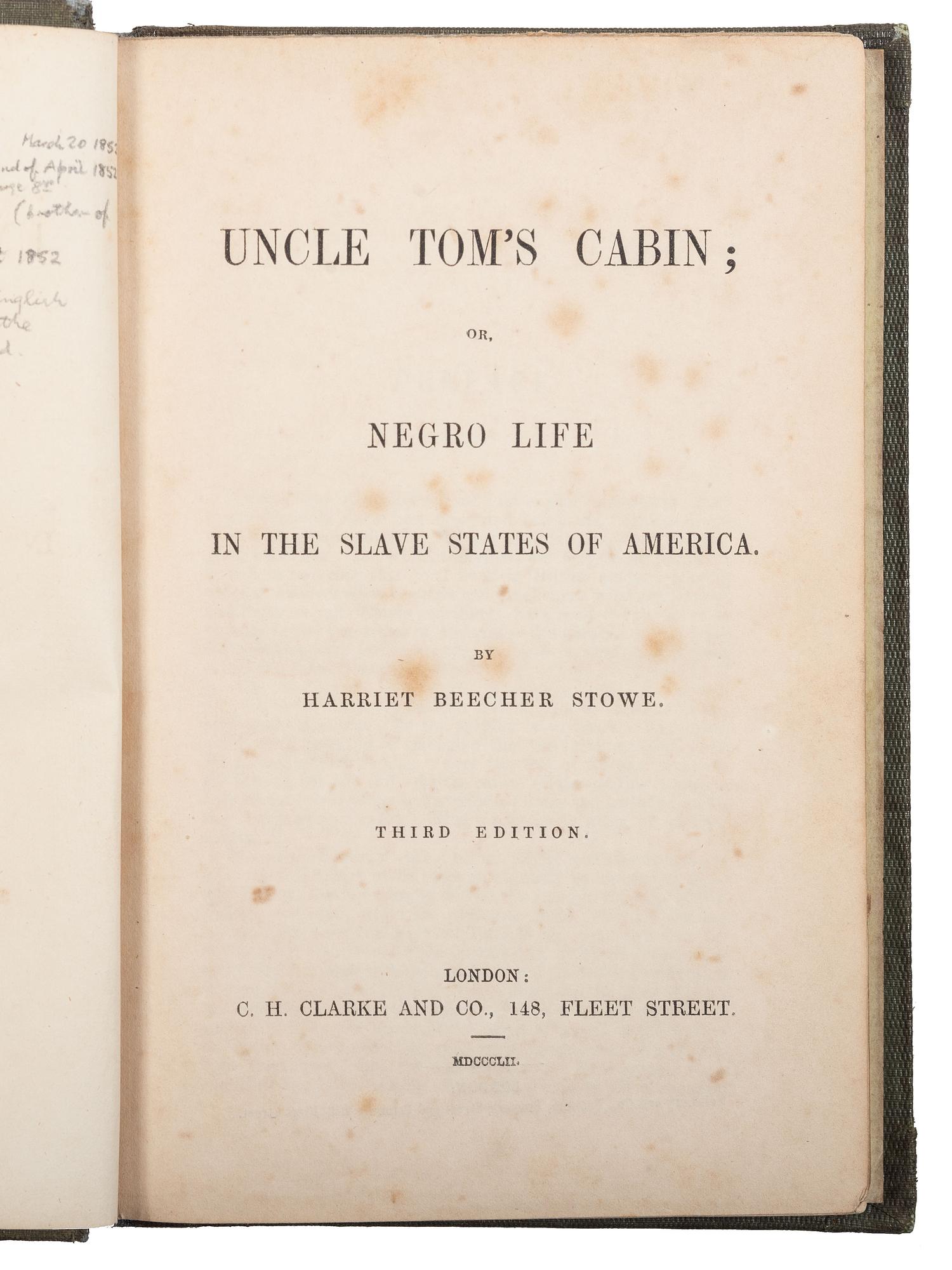STOWE, Harriet Beecher (1811-1896). A group of 3 very early English editions of Uncle Tom's Cabin. [ With :] The Key to Uncle Tom's Cabin.