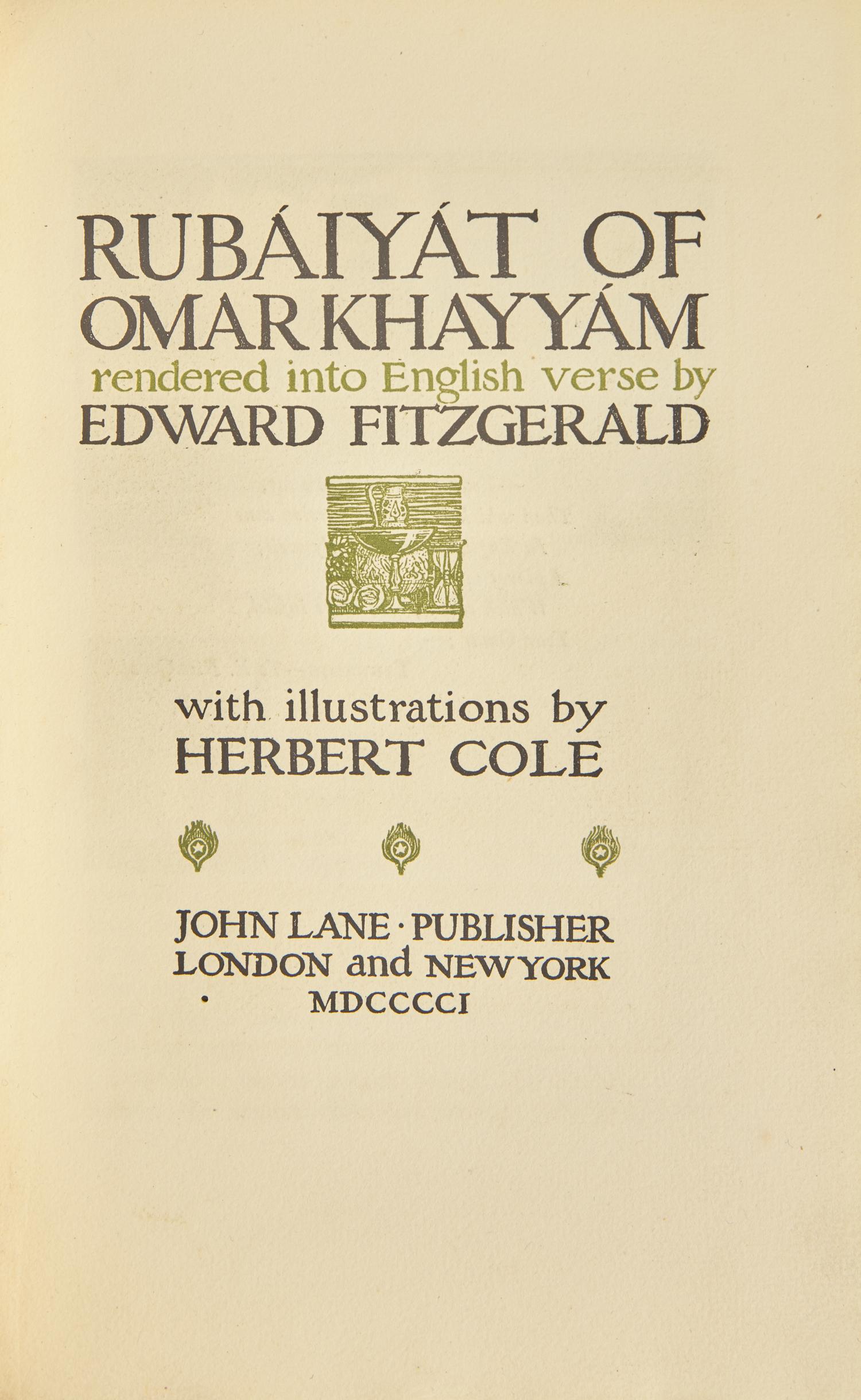 [SWINBURNE, Algernon Charles (1837-1909), his copy]. Rubaiyat of Omar Khayyam rendered into English verse by Edward Fitzgerald . London and New York: John Lane, 1901.