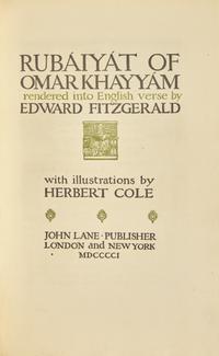 [SWINBURNE, Algernon Charles (1837-1909), his copy]. Rubaiyat of Omar Khayyam rendered into English verse by Edward Fitzgerald . London and New York: John Lane, 1901.