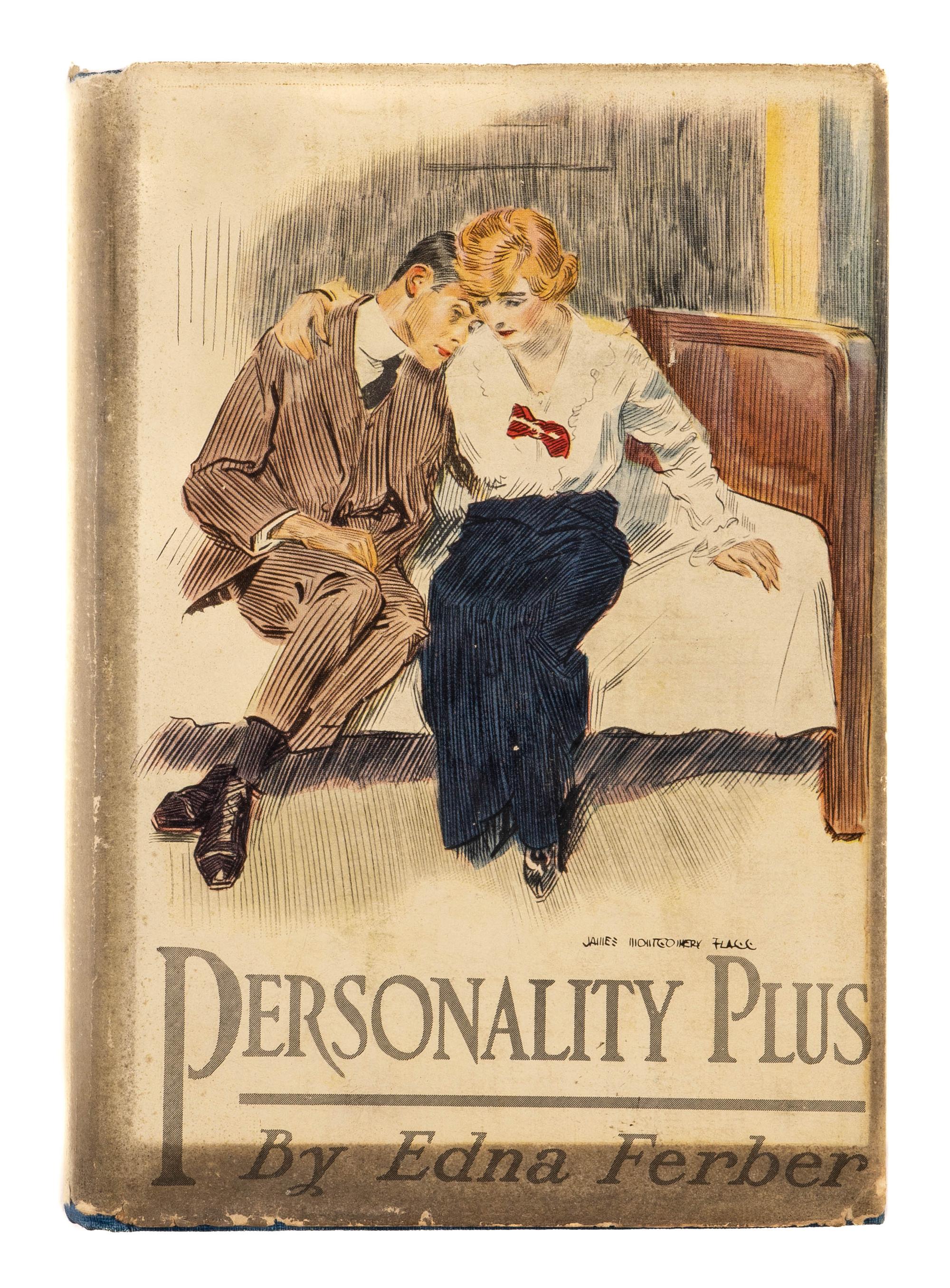 FERBER, Edna (1887-1968). Personality Plus . New York: Frederick A. Stokes Company, 1914.