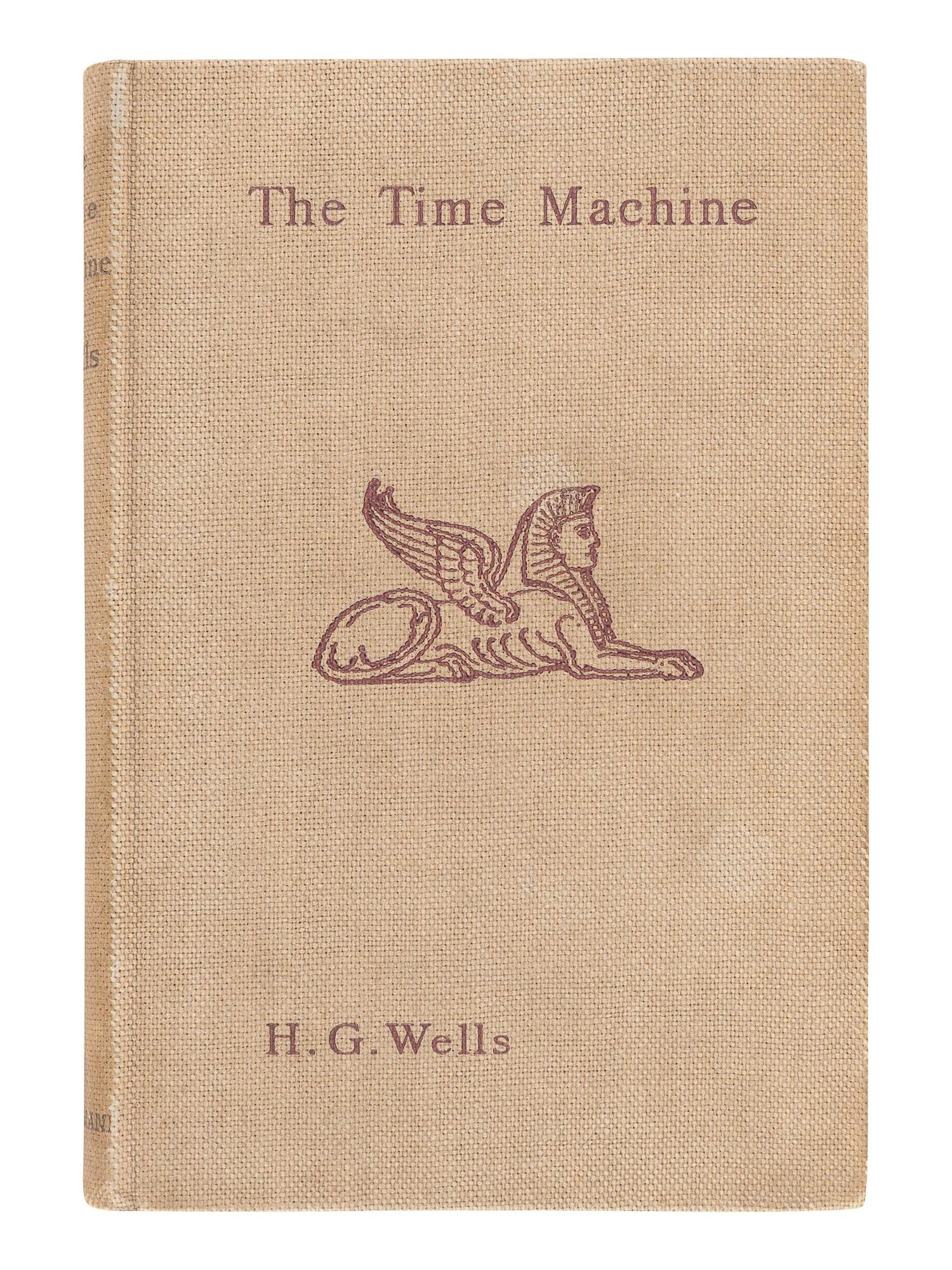 WELLS, H. G. (1866-1946). The Time Machine: An Invention . London: William Heineman, 1895.