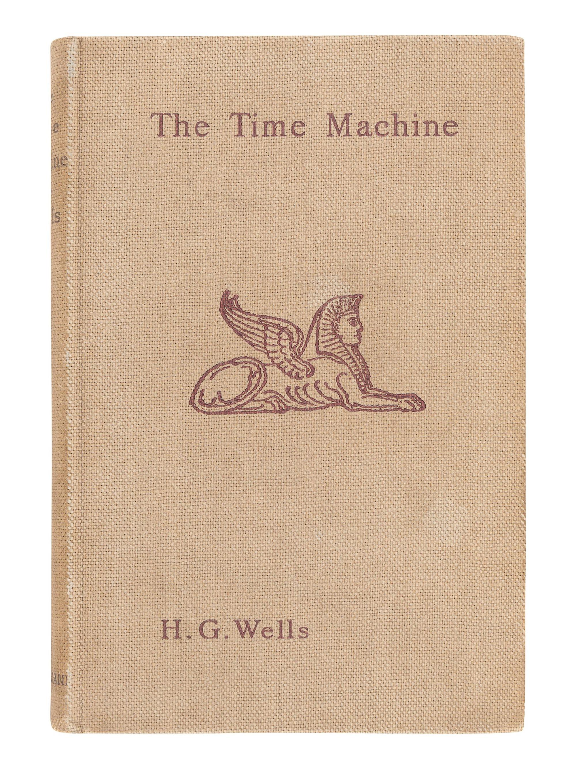 WELLS, H. G. (1866-1946). The Time Machine: An Invention . London: William Heineman, 1895.