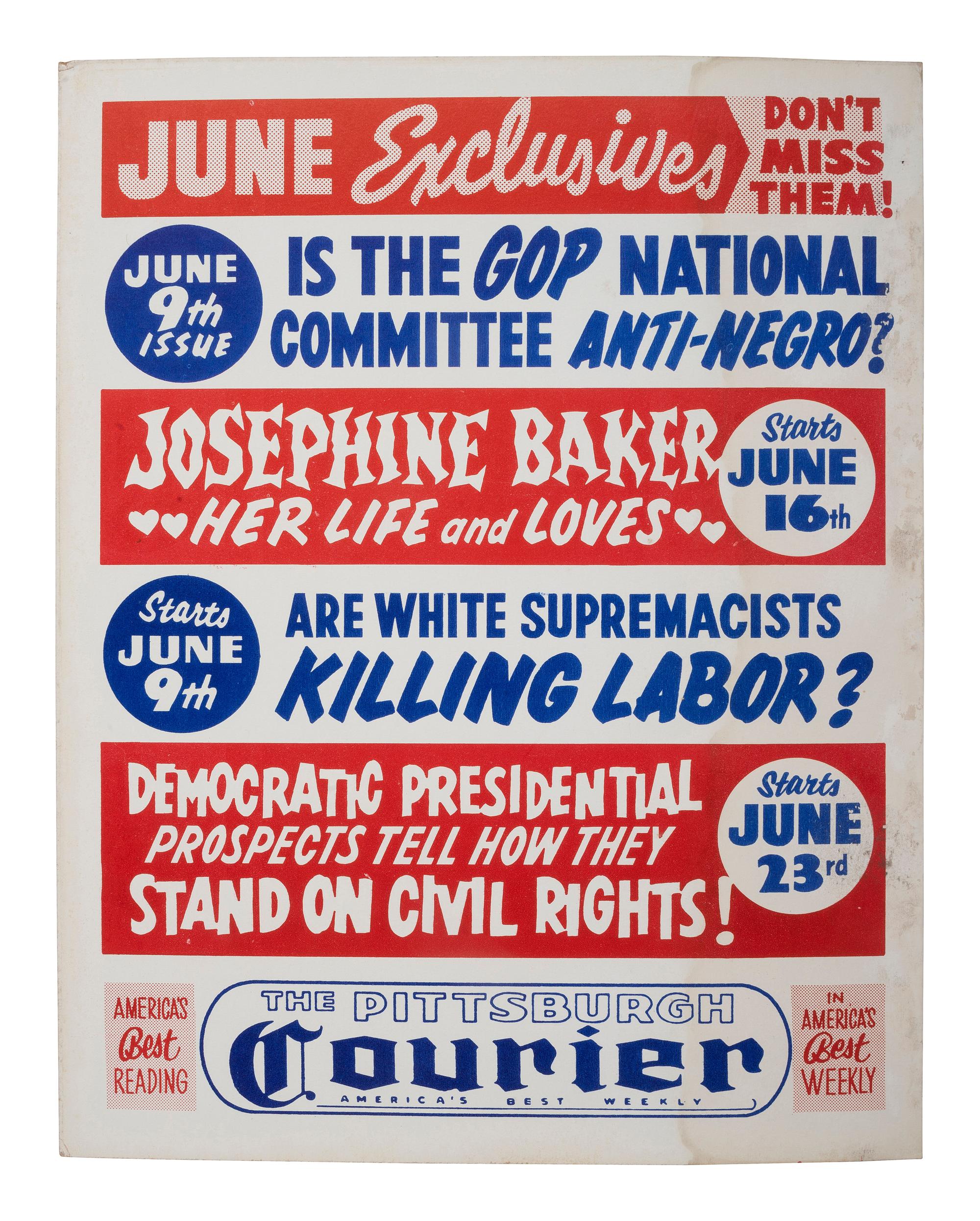 [CIVIL RIGHTS]. Pittsburgh Courier advertisement for June issues highlighting civil rights and politics. Ca mid-20th century.
