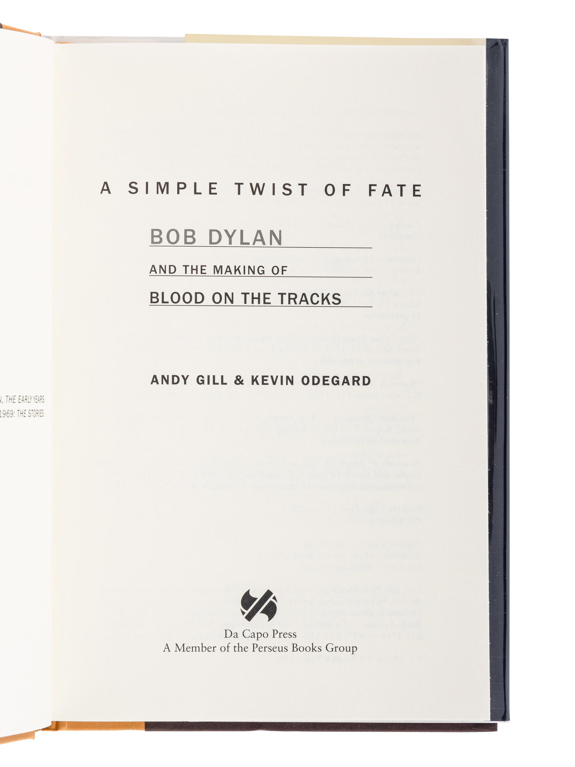 [DYLAN, Bob (b. 1941)]. A group of 16 works by and about Bob Dylan, MOST FIRST EDITIONS, comprising: