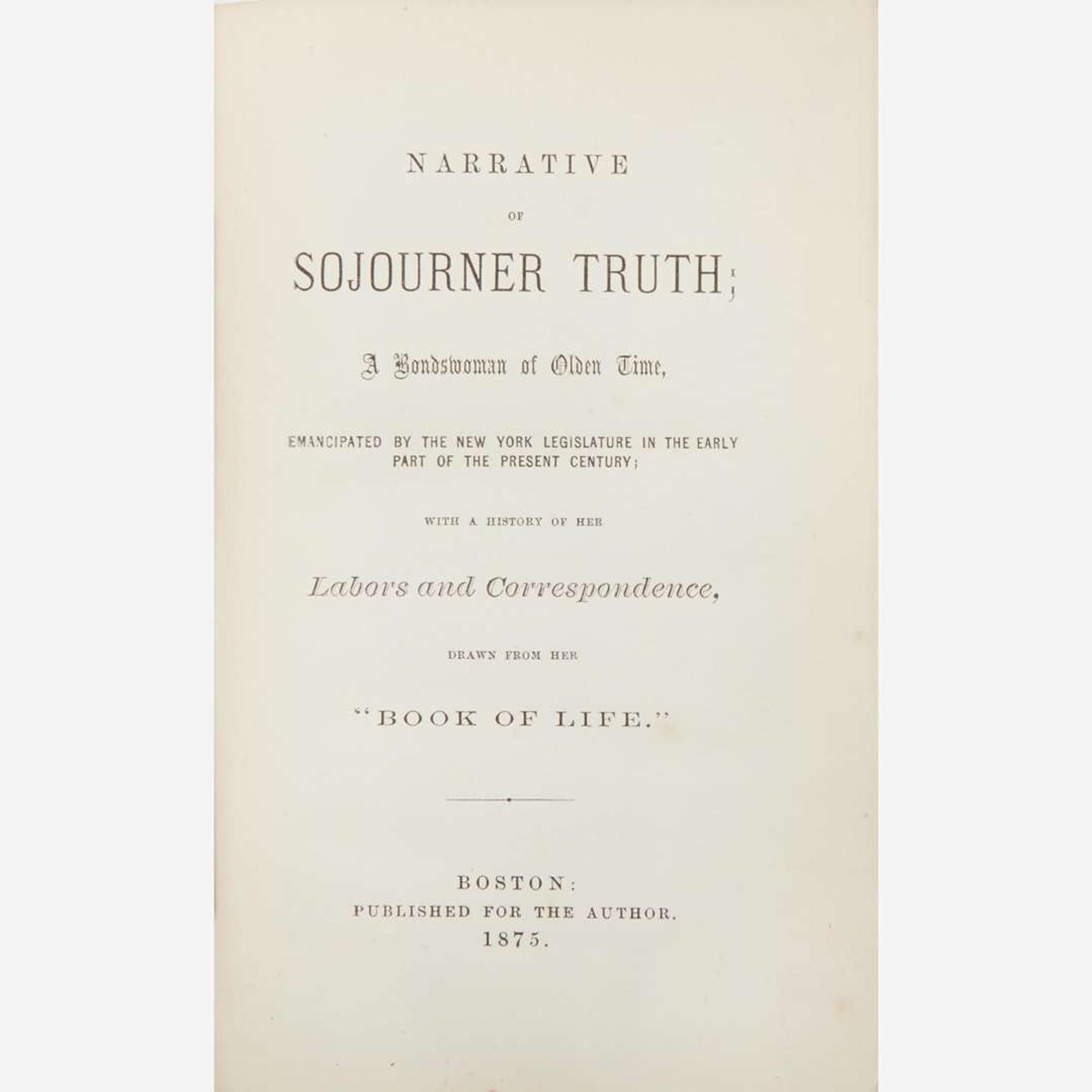 [African-Americana] Truth, Sojourner Narrative of Sojourner Truth...Labors and Correspondence, Drawn from Her "Book of Life."