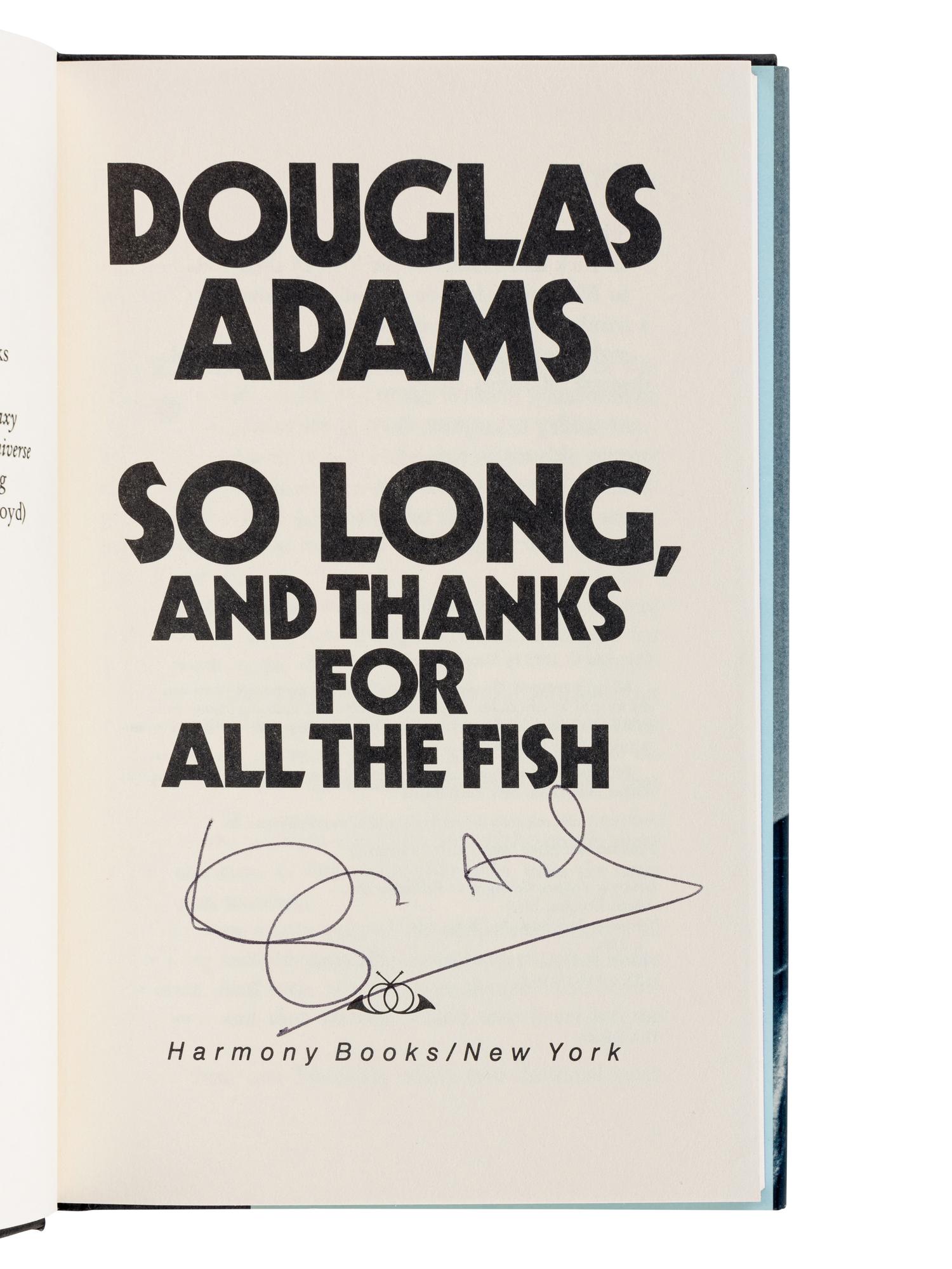 ADAMS, Douglas (1952-2001). A group of 5 SIGNED FIRST EDITION novels by Adams, including 4 books from the Hitchhiker’s Guide series, comprising: