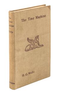 WELLS, H. G. The time machine an invention. London: William Heinemann, 1895. First edition. With advertisements.