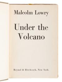LOWRY, Malcolm (1909-1957). Under the Volcano . New York: Reynal and Hitchcock, 1947.