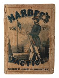 HARDEE, William J. (1815-1873). Hardee's Rifle and Light Infantry Tactics . New York: J. O. Kane, 1862.
