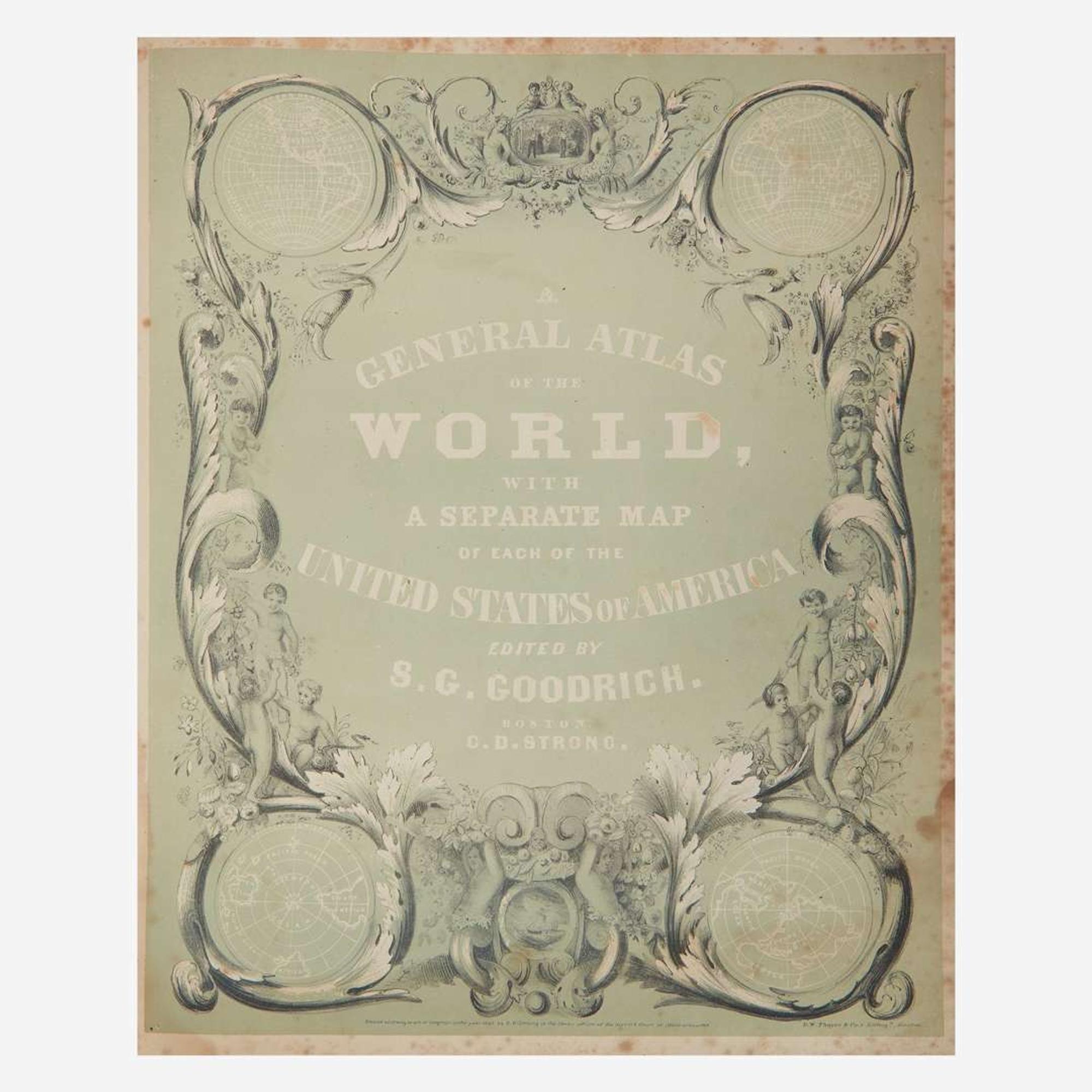 [Americana] [Republic of Texas] Goodrich, S.G. (editor) A General Atlas of the World, with a Separate Map of Each of the United States of America