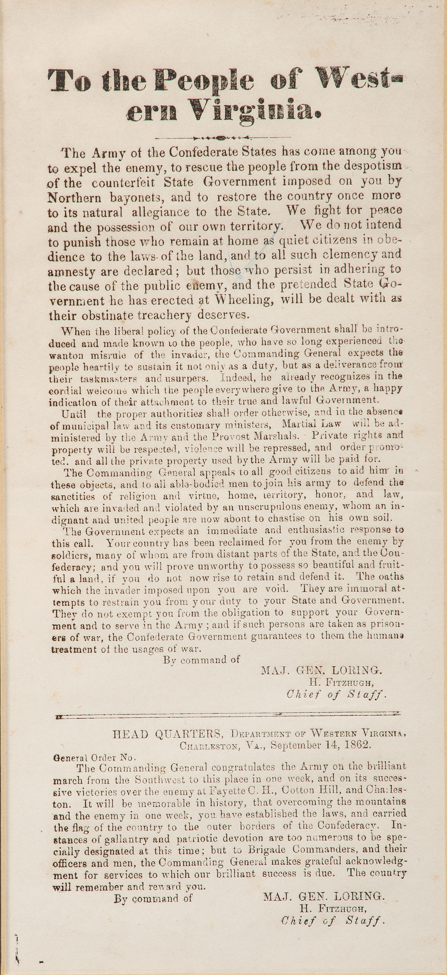 [CIVIL WAR]. LORING, William Wing (1818-1886). To the People of Western Virginia . Issued by Gen. Loring. Charleston, VA, 14 September 1862. N.p.: N.p., [1900].